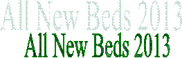 All New Beds 2013